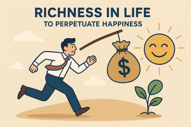 幸せを永続させるための「人生の豊かさ」の追求