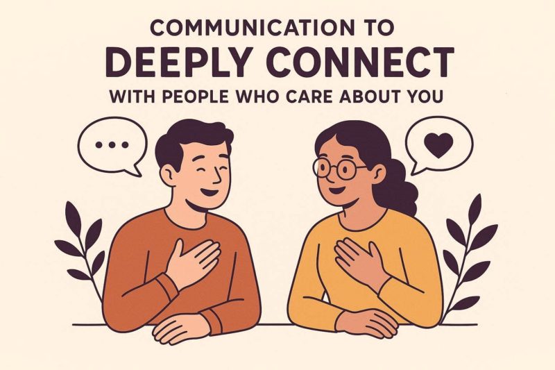 あなたを大切にする人と「深く繋がる」ためのコミュニケーション術
